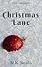 Christmas Lane: A Claire La...