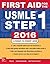 First Aid for the USMLE Step 1 2016 by Tao Le