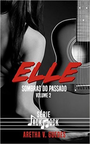 Elle: Sombras do Passado (Jack Rock #2)