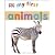 My First Animals (My First Board Books)