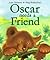 Oscar Needs a Friend
