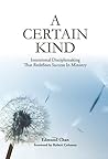 A Certain Kind: I...