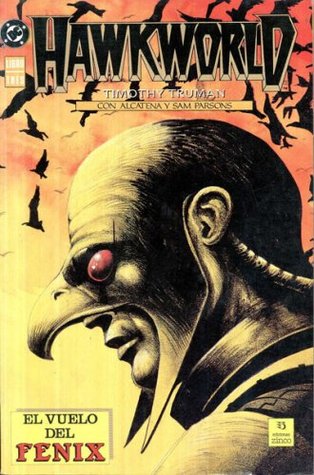 Hawkworld, Libro Tres: El vuelo del fénix (HawkWorld, #3)