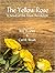 The Yellow Rose: A Novel of...