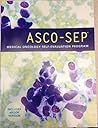 Asco-sep Medical Oncology Evaluation Program 4th Edition