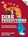Dire Predictions: Understanding Climate Change