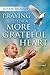 Praying For A More Grateful Heart by Adam Houge