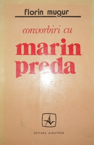 Convorbiri cu Marin Preda (Paperback)
