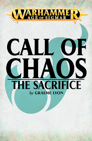 The Sacrifice (Call of Chaos #22)