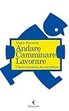 Andare, camminare...