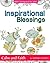 Inspirational Blessings Bible : Adult Coloring Book : Calm and Faith: