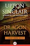 Book cover for Dragon Harvest (Lanny Budd #6)