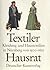 Textiler Hausrat: Kleidung und Haustextilien in Nürnberg von 1500-1650