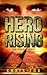 Hero Rising (Project Solaris #2)