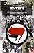 Antifa Storia contemporanea dell'antifascismo militante europeo