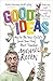 Good Ideas: How to be Your Child's Best Teacher