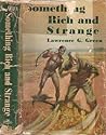 Something Rich And Strange