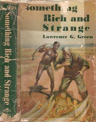 Something Rich And Strange (Hardcover)