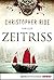 Zeitriss: Thriller (German Edition)