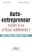 Auto-entrepreneur passez à la vitesse supérieure ! by Gilles Daïd
