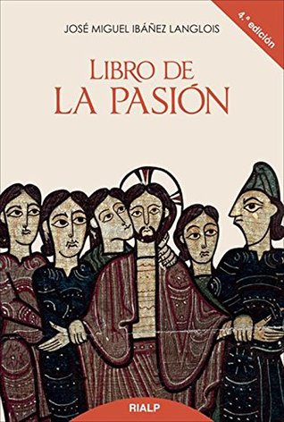 Libro de la Pasión (Kindle Edition)