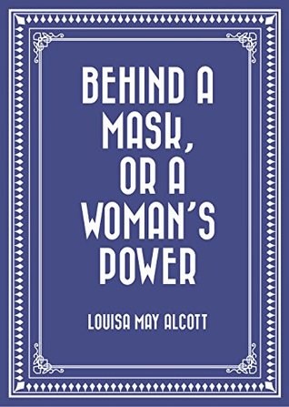 Behind a Mask, or a Woman’s Power