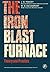 The Iron Blast Furnace: Theory and Practice