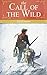The Call of The Wild by Jack London The Call of The Wild by Jack London