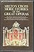 Milton Cross More Stories of the Great Operas