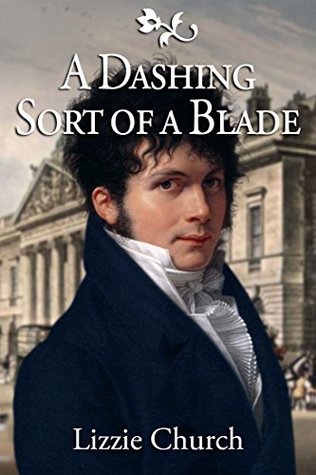 A Dashing Sort of a Blade (Kindle Edition)