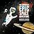 Epic Space Adventure by Andrew Rader