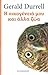 Η οικογένειά μου και άλλα ζώα by Gerald Durrell Η οικογένειά μου και άλλα ζώα by Gerald Durrell
