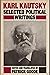 Karl Kautsky: Selected Poli...