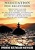 Daily Meditation: How to Meditate: Theory and Practice with Meditation Techniques Guides (transcendental meditation, tibetan meditation, meditation techniques, benefits of meditation)