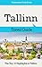 Tallinn Travel Guide: The Top 10 Highlights in Tallinn (Globetrotter Guide Books)