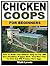 Chicken Coops for Beginners...