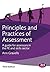 Principles and Practices of Assessment: A guide for assessors in the FE and skills sector (Further Education and Skills)