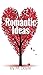 Romantic Ideas
