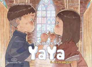 La promesse (La balade de Yaya, #5)