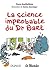 La science improbable du Dr Bart (French Edition)