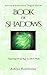 Book of Shadows (Solitary Suburban Pagan Guide 2)