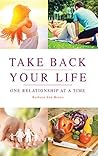 Take Back Your Li...