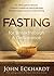 Fasting for Breakthrough an...
