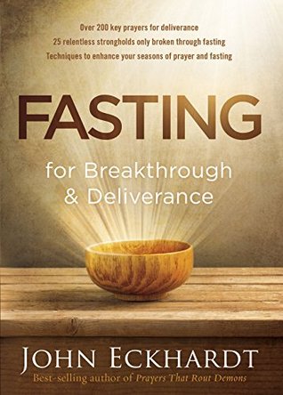 Fasting for Breakthrough and Deliverance