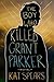 The Boy Who Killed Grant Parker