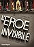 L'eroe invisibile