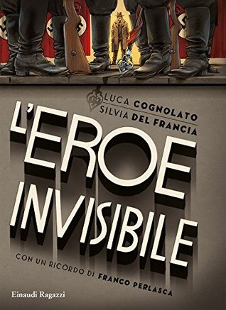 L'eroe invisibile (Kindle Edition)