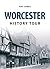 Worcester History Tour