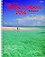 The Cruising Guide to Abaco, Bahamas by Steve Dodge