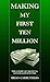 Making My First Ten Million by Brian Carruthers